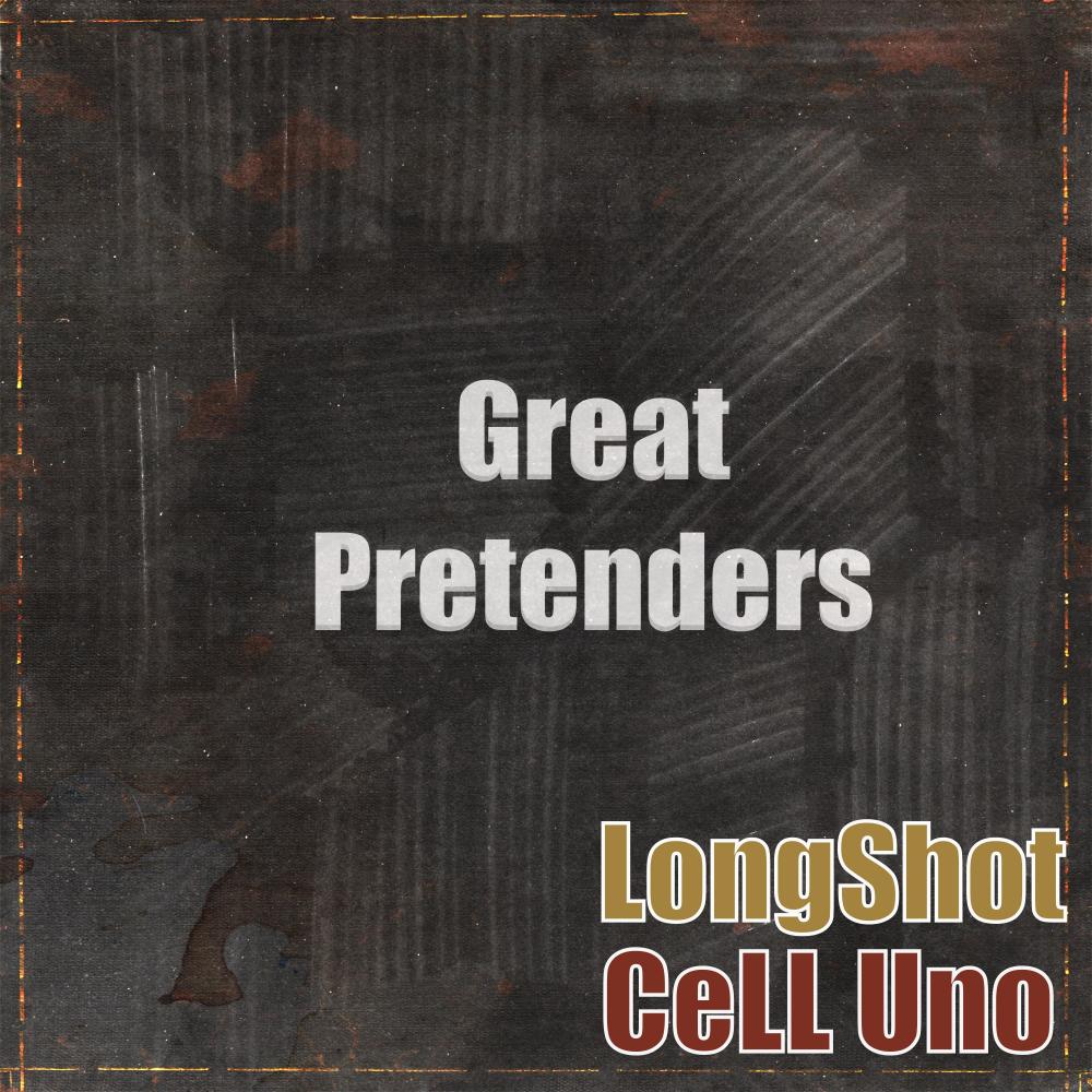 Great Pretenders (Explicit)
