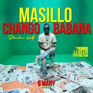 收聽Chango的Masillo歌詞歌曲