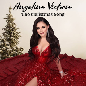 ดาวน์โหลดและฟังเพลง The Christmas Song พร้อมเนื้อเพลงจาก Angelina Victoria