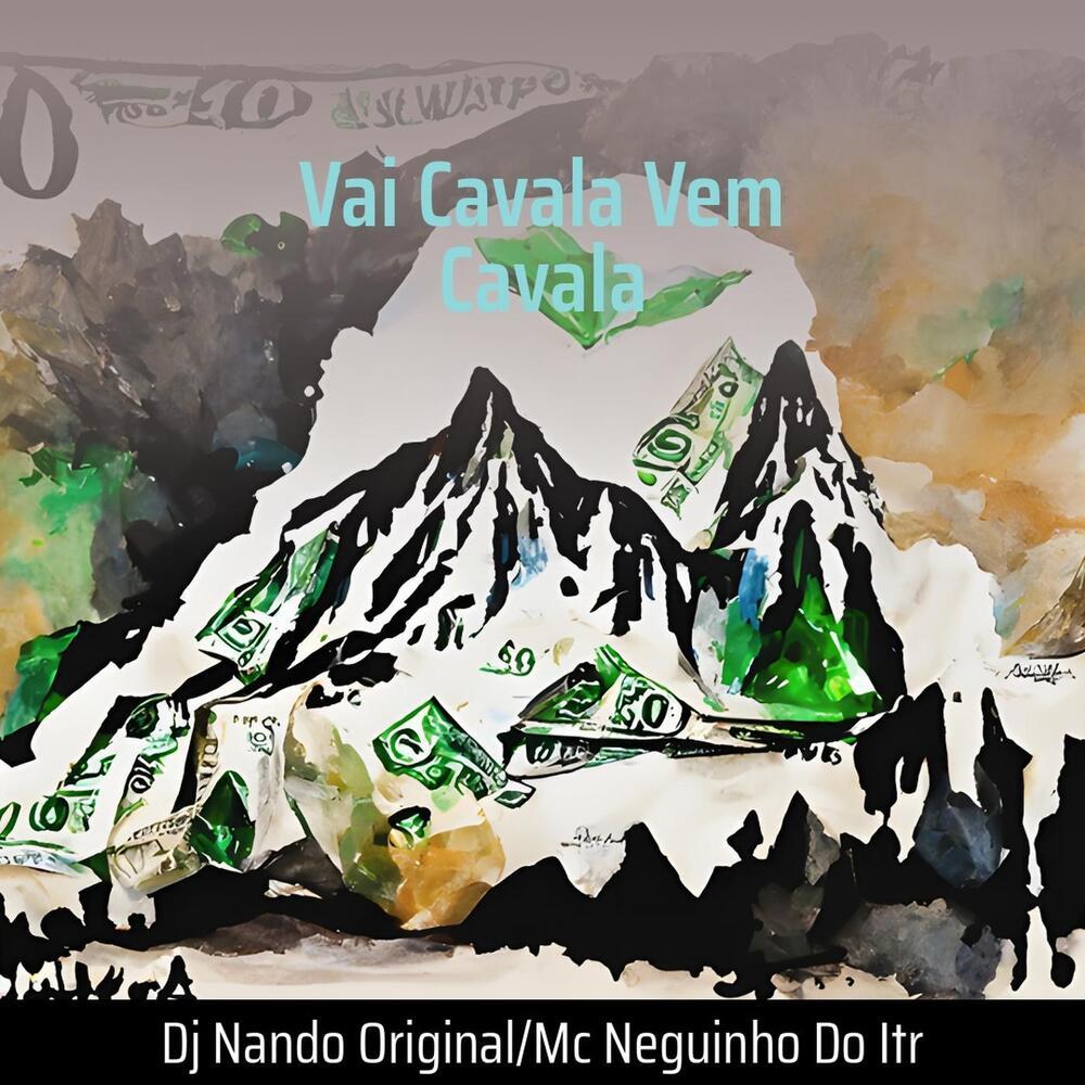 Vai Cavala Vem Cavala (Live|Explicit)
