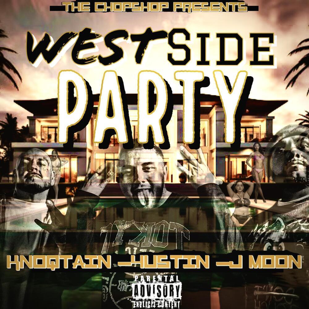 Westside party (Explicit)