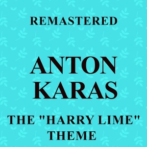 Anton Karas的專輯The "Harry Lime" Theme (Remastered)