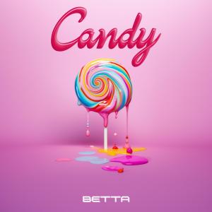 อัลบัม Candy (Explicit) ศิลปิน Betta