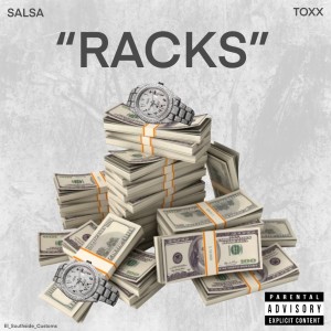 Racks (feat. Toxx) (Explicit)