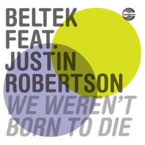 Justin Robertson的專輯We Weren't Born to Die