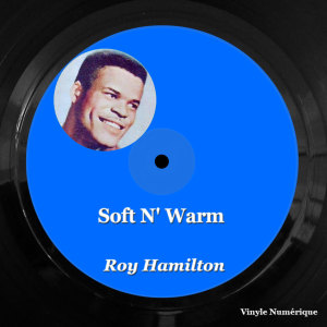 Album Soft N' Warm from Roy Hamilton