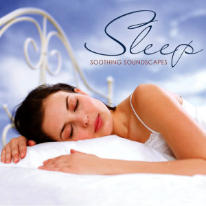 อัลบัม Sleep: Soothing Soundscapes ศิลปิน Yuri Sazonoff