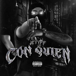 Album Con Quién (Explicit) oleh Jeyyff