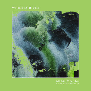 Listen to Whiskey River song with lyrics from Miko Marks