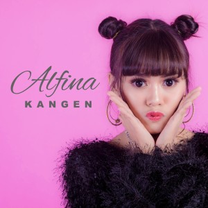 Listen to Kangen song with lyrics from Alfina