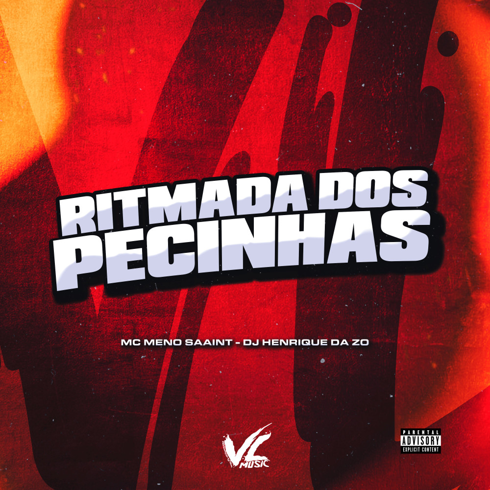 Ritimada dos Pecinhas (Explicit)