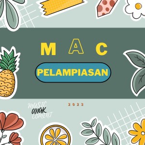 M.A.C的專輯PELAMPIASAN