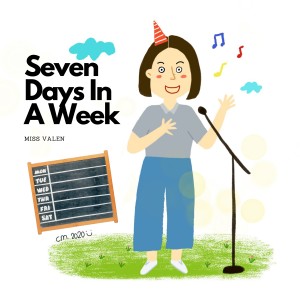 Album Seven Days in a Week (Ode to Joy) from Miss Valen