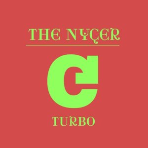 收聽The Nycer的Turbo歌詞歌曲