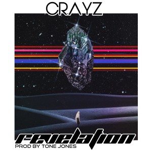 CrayZ的專輯Revelation (Explicit)