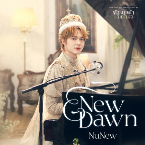 NuNew的專輯New Dawn (Ost. ข้ามฟ้าเคียงเธอ The Next Prince Series)