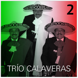 Album Trío Calaveras CD2 oleh Trio Calaveras