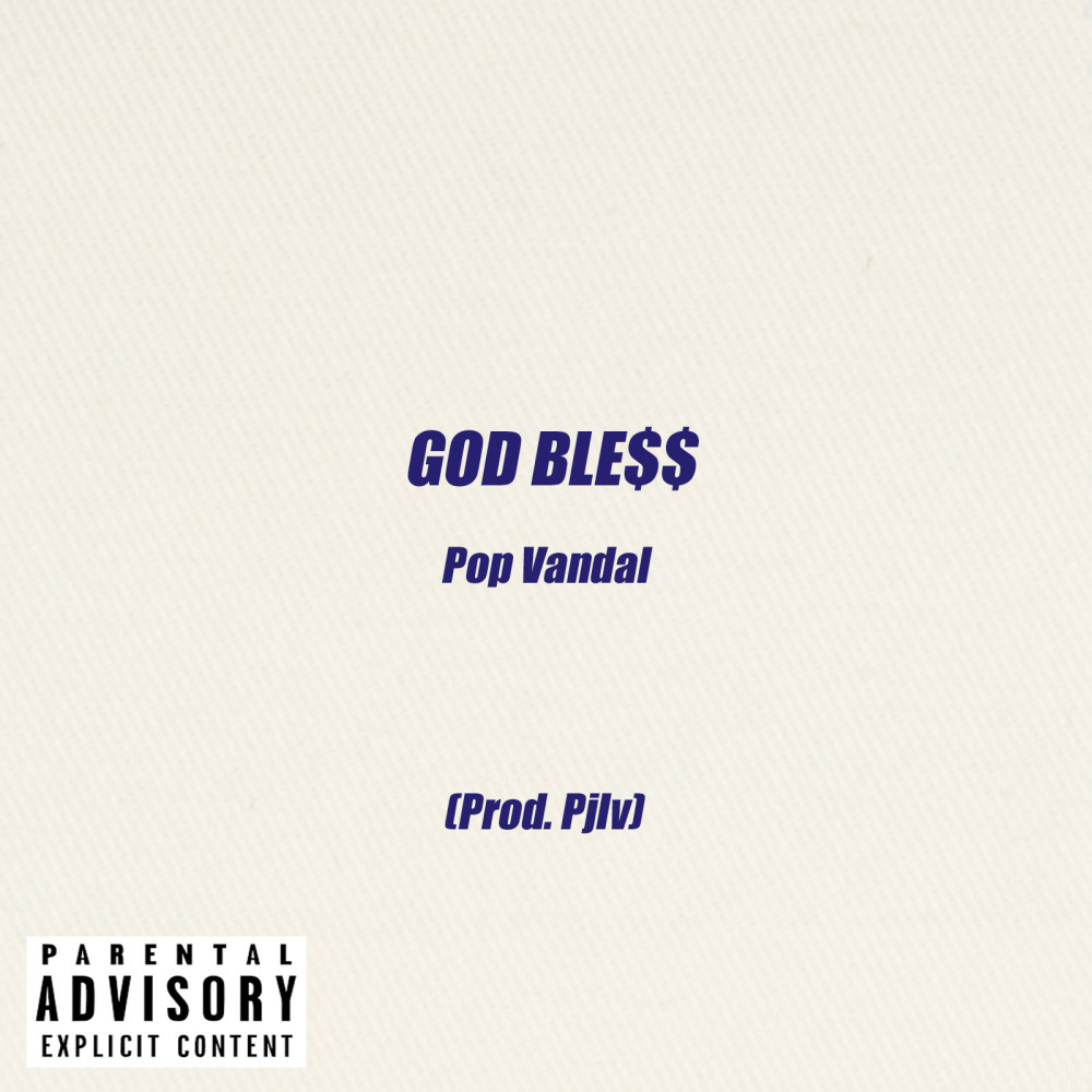 God Ble$$ (Explicit)