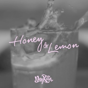อัลบัม Honey & Lemon ศิลปิน Naykilla