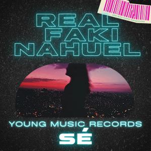 Real Faki的专辑Sé (feat. NNahuel)