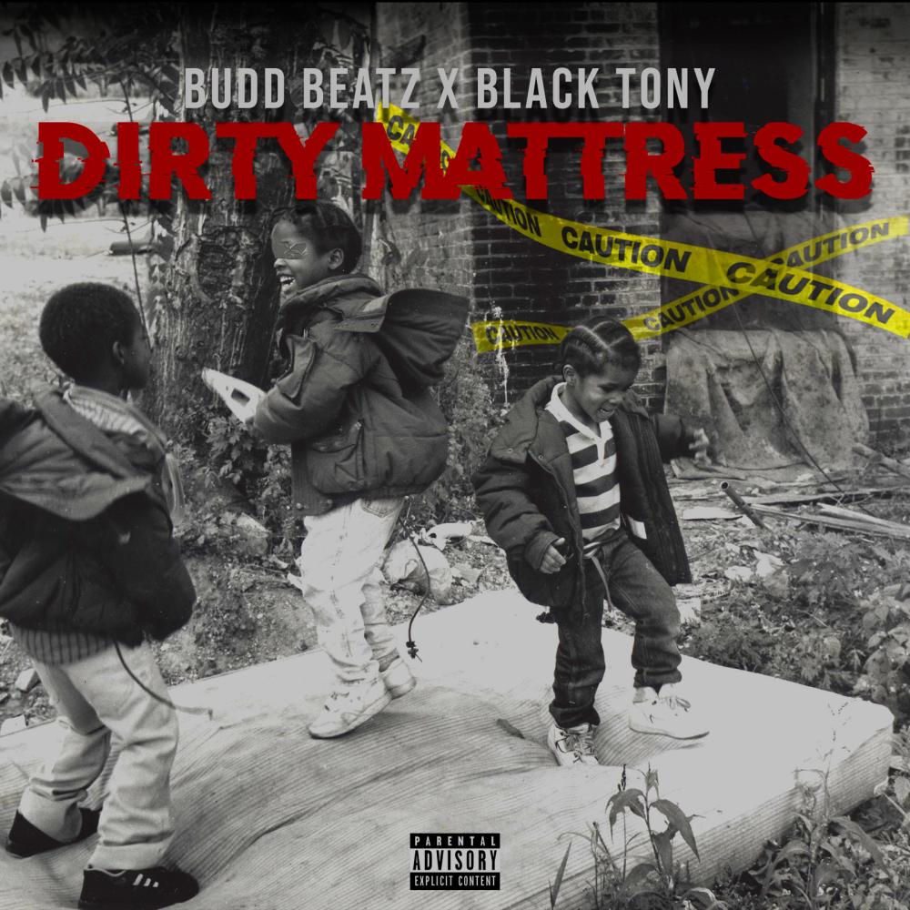 Dirty Matress(feat. Moeblacktony) (Explicit)