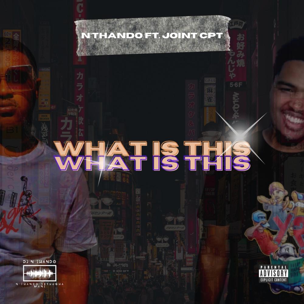 What is This ! (feat. Joint CPT)