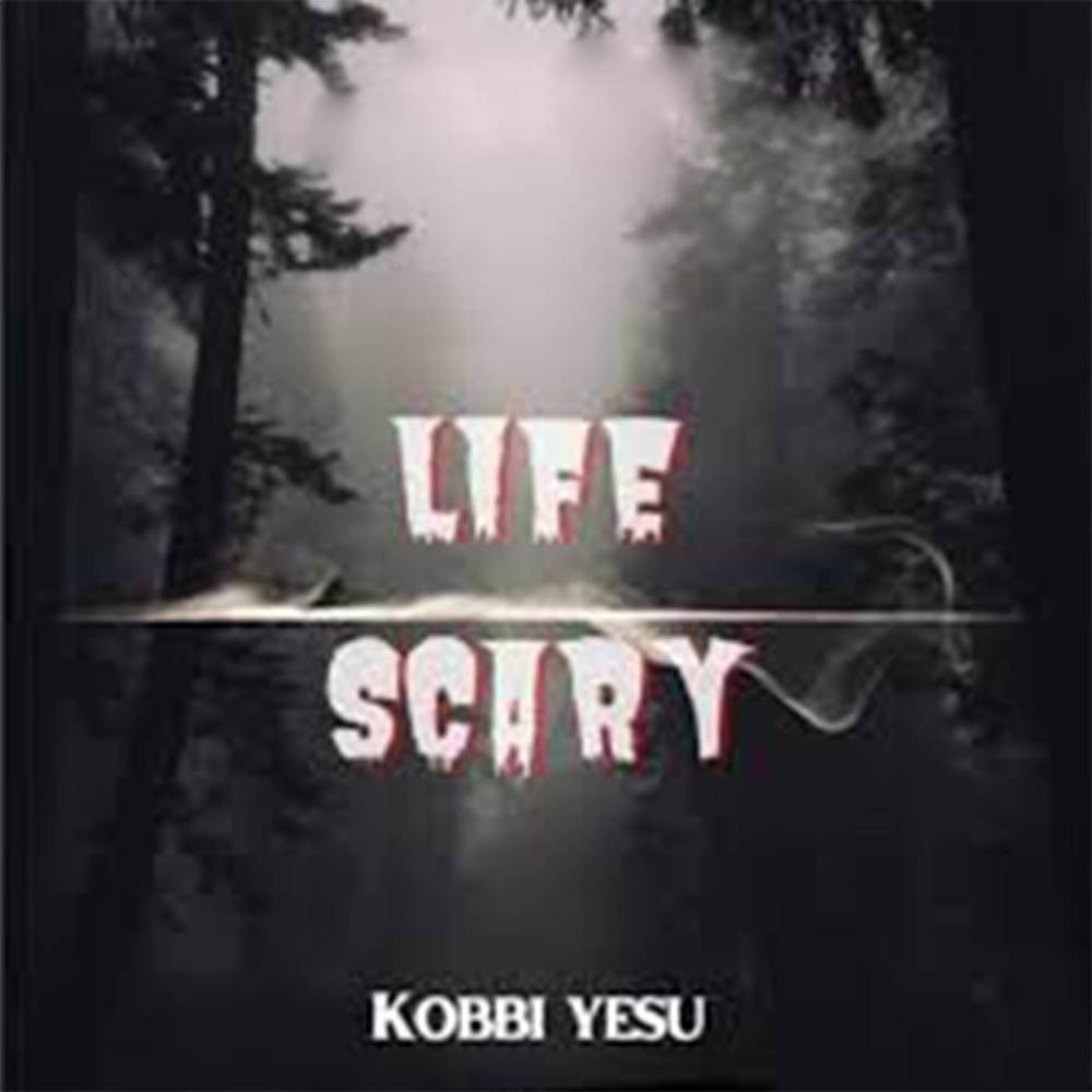 Life Is Scary