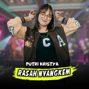 Dengarkan Rasah Nyangkem lagu dari Putri Kristya dengan lirik