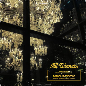 Lex Lavo的專輯All Winners (Explicit)