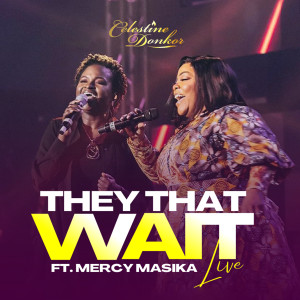 Celestine Donkor的專輯They That Wait (Live)