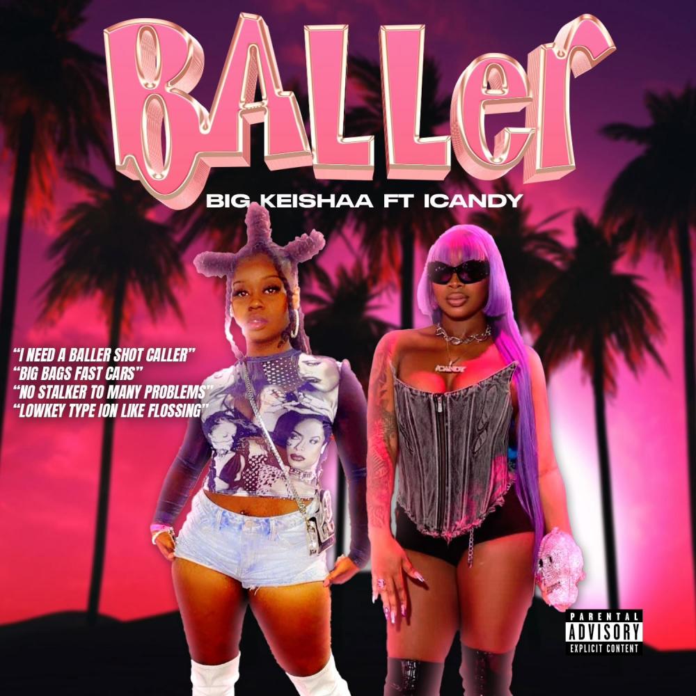 Baller (feat. iCandy) (Explicit)