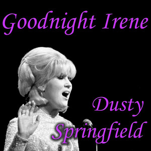 收聽Dusty Springfield的Silver Threads And Golden Needles歌詞歌曲
