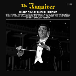 Bernard Herrmann的專輯The Inquirer: The Film Music Of Bernard Herrmann