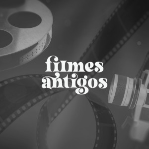 Various的專輯Filmes Antigos (Explicit)