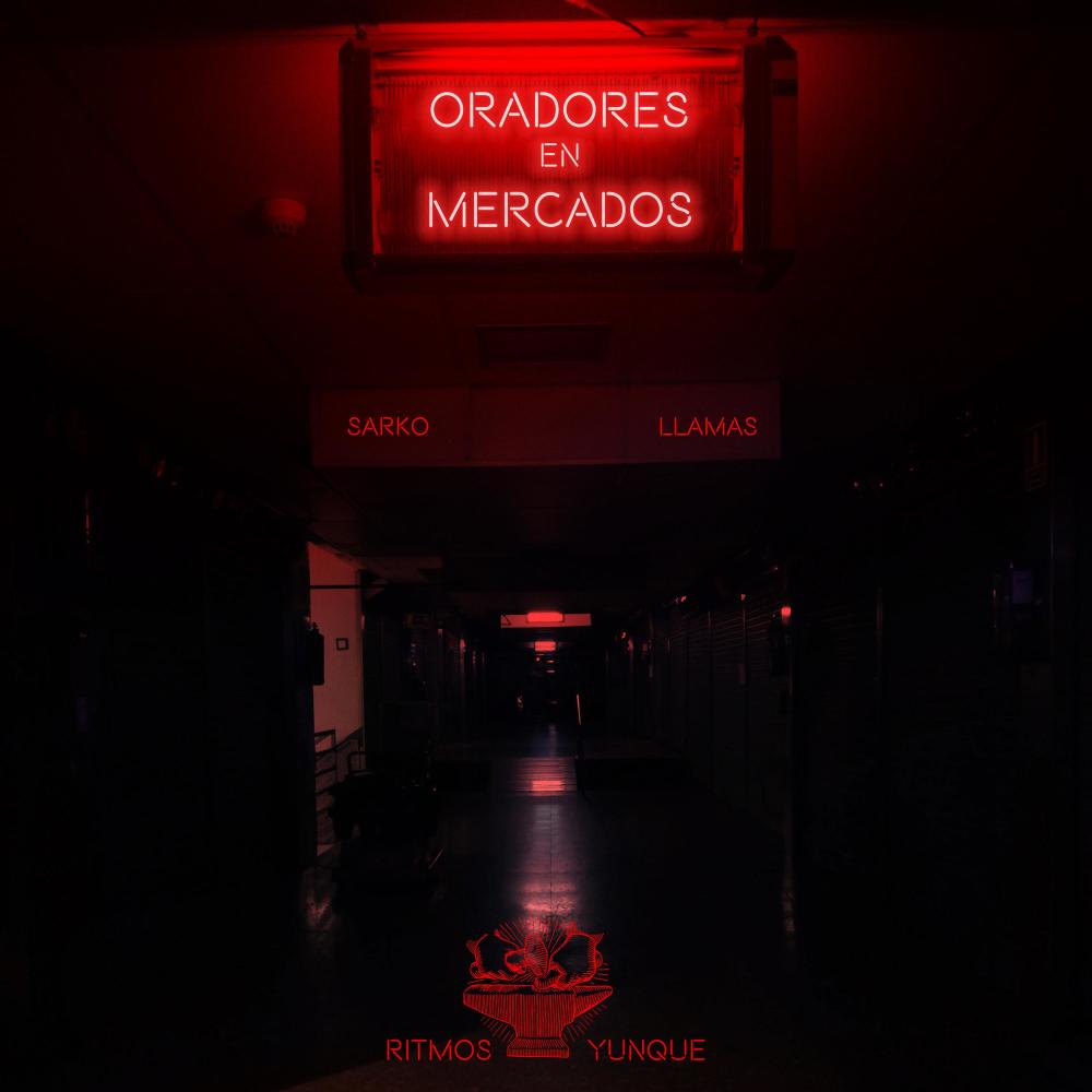 oradores en mercados (feat. Llamas. & Ritmos Yunque) (Explicit)
