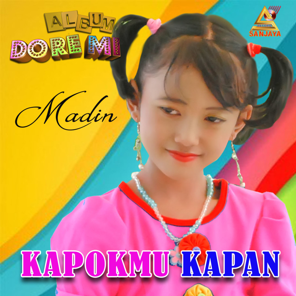 Kapok Mu Kapan