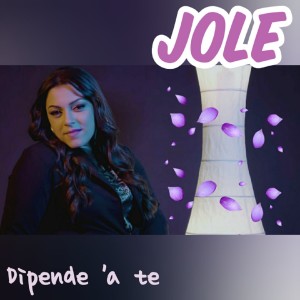 Listen to Dipende 'a te song with lyrics from JOLE