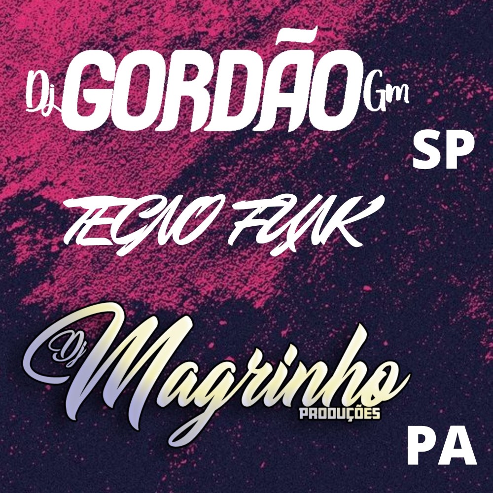Mt Live Your Life - Dj Gordão Gm (Sp) Feat. Dj Magrinho [Pa] [Tecnofunk]