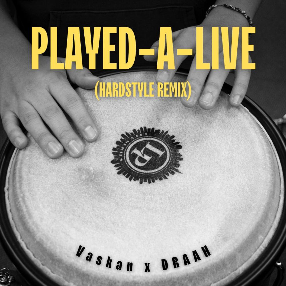 Played-A-Live (Hardstyle Version)