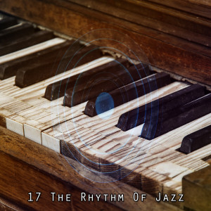 17 the Rhythm of Jazz