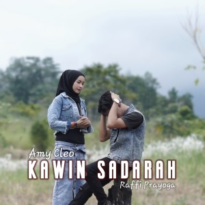 Dengarkan lagu KAWIN SADARAH nyanyian Ammy Cleo dengan lirik