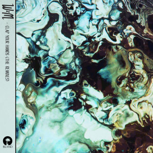 收聽Whilk & Misky的Clap Your Hands (Solomun Remix)歌詞歌曲
