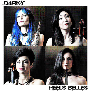 D4RKY Quartet的專輯Heels Belles