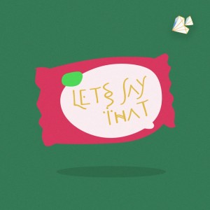 Listen to Let's Say That song with lyrics from YoshanSai