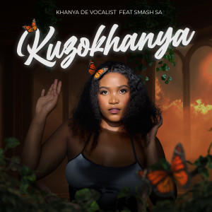 Listen to Kuzokhanya song with lyrics from Khanya De Vocalist