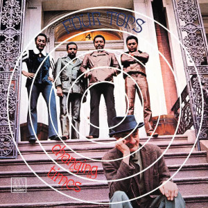 ดาวน์โหลดและฟังเพลง In These Changing Times (Album Version) พร้อมเนื้อเพลงจาก Four Tops