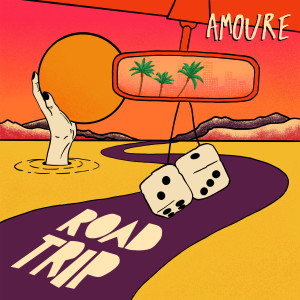 Album Road Trip from Amoure