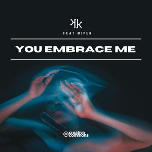 Listen to You Embrace Me (feat.Miper) song with lyrics from Cirok