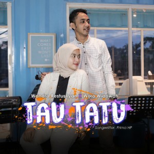 Dengarkan Tau Tatu lagu dari Wandra Restusiyan dengan lirik