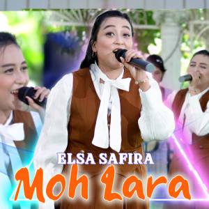 Album Moh Lara oleh Elsa Safira